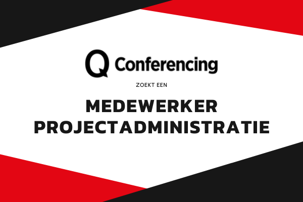 VACATURE: Projectadministrateur